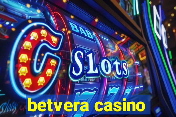 betvera casino